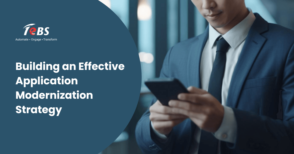 Building an Effective Application  Modernization Strategy