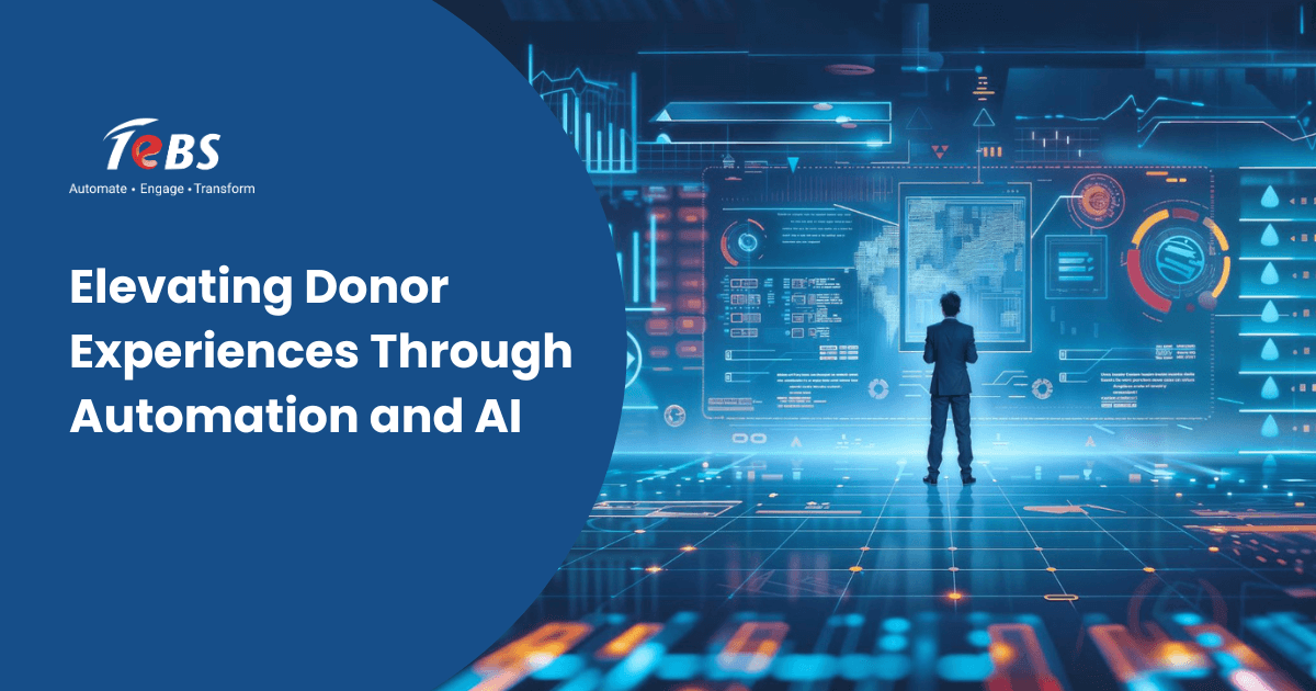 Elevating Donor Experiences Through Automation and AI