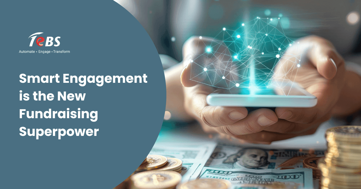 Smart Engagement is the New Fundraising Superpower