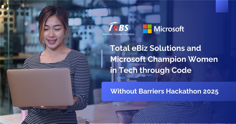 Total eBiz Solutions and Microsoft Champion Women in Tech through Code; Without Barriers Hackathon 2025 