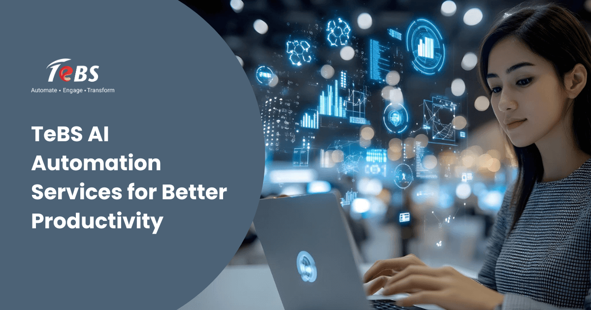 Featured Image Tebs Ai Automation Services For Better Productivity (1)