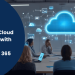 Embrace Cloud Migration With Microsoft Dynamics 365