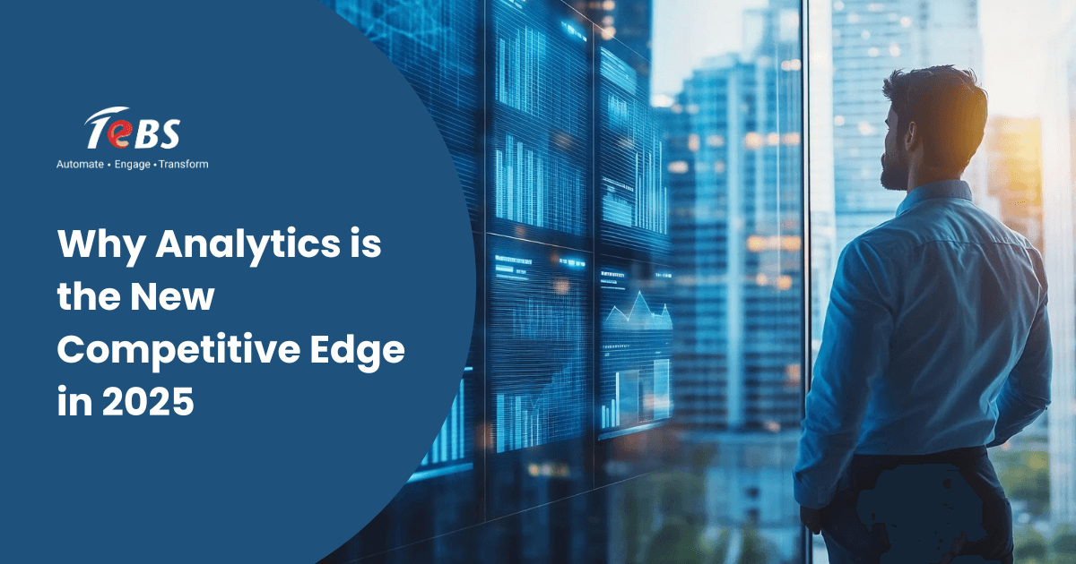 Why Analytics Is The New Competitive Edge In 2025