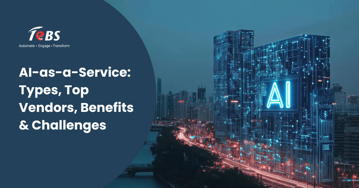 AI-as-a-Service: Types, Top Vendors, Benefits & Challenges