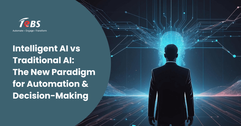 Intelligent AI vs Traditional AI: The New Paradigm for Enterprise ...
