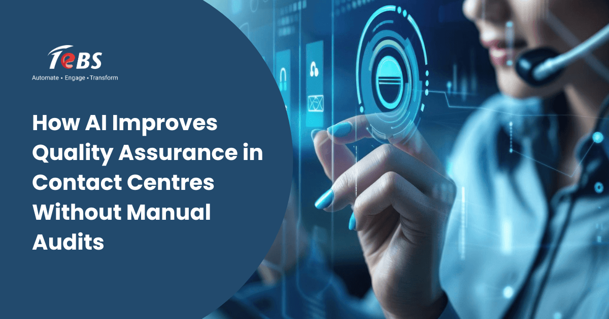 Featured Image How Ai Improves Quality Assurance In Contact Centres Without Manual Audits (1)