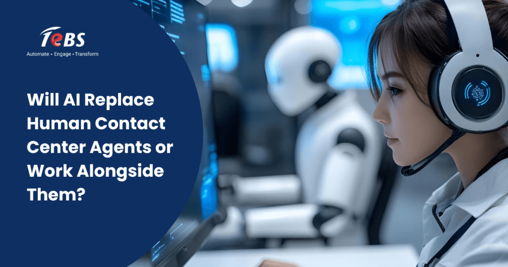 Human Contact Point Will AI Replace Human Contact Center Agents?