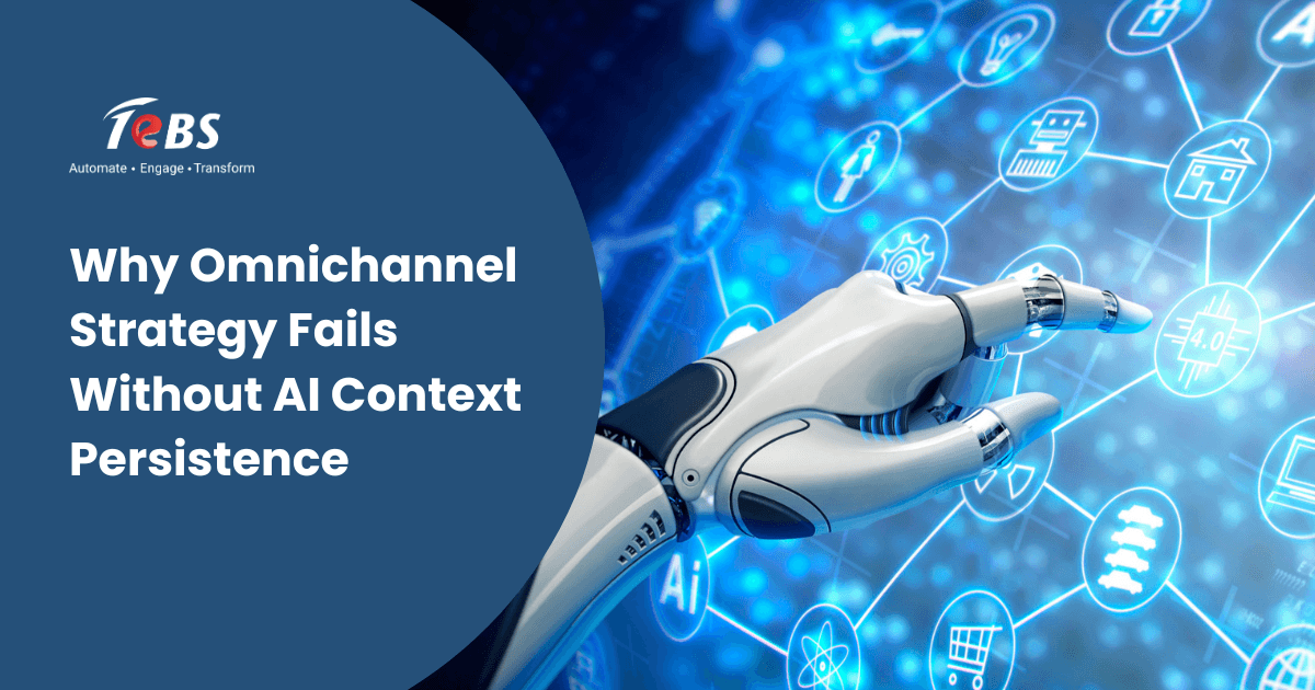 Featured Image Why Omnichannel Strategy Fails Without Ai Context Persistence (1)