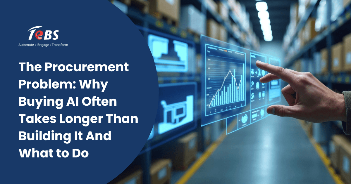 The Procurement Problem Why Buying Ai Often Takes Longer Than Building It And What To Do